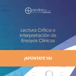 Lectura Crítica e Interpretación de Ensayos Clínicos